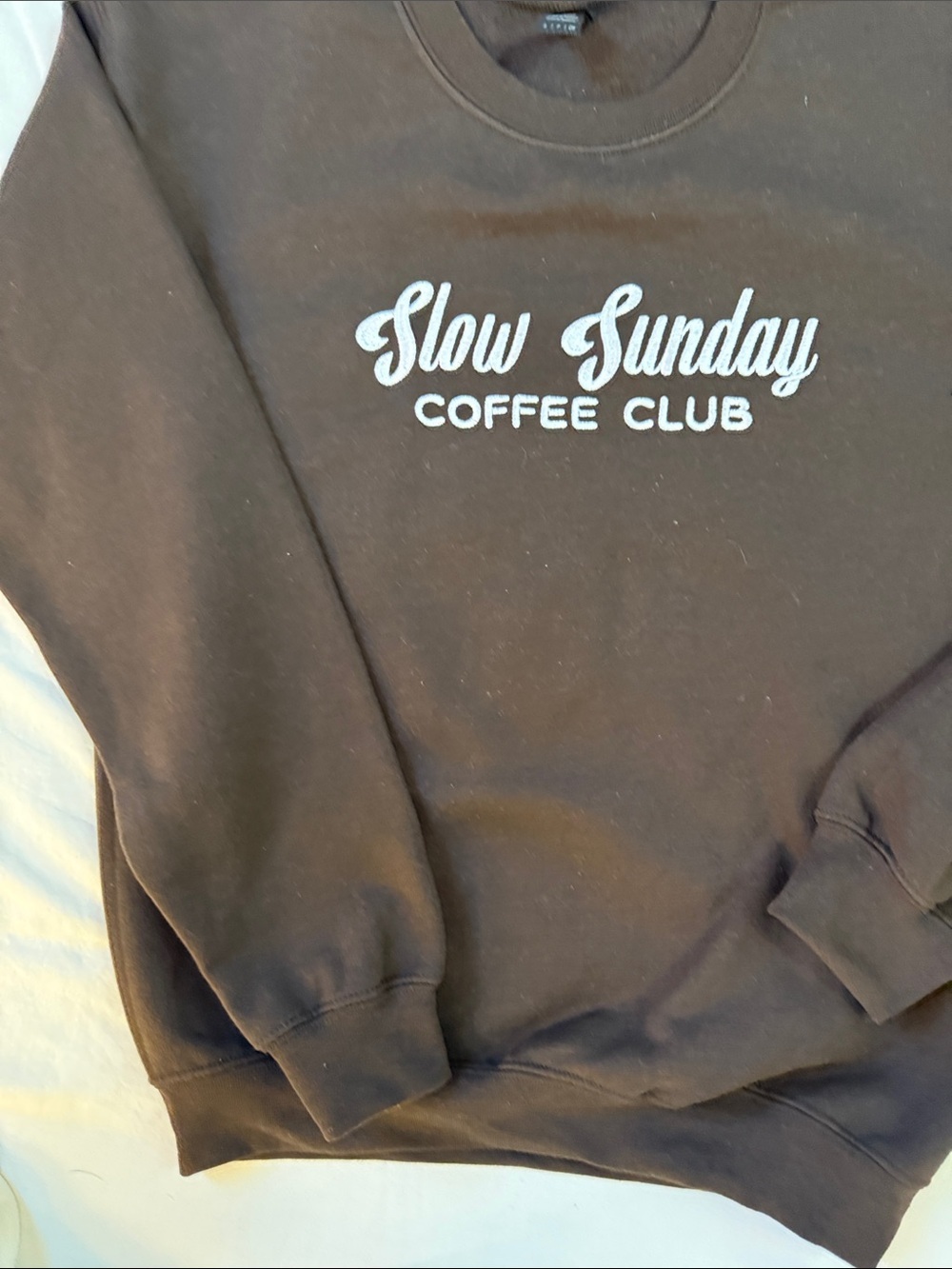 Slow Sunday Coffee Club Sweatshirt - Brown with White Embroidered Text Size S